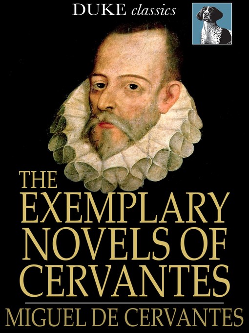 Title details for The Exemplary Novels of Cervantes by Miguel De Cervantes - Available